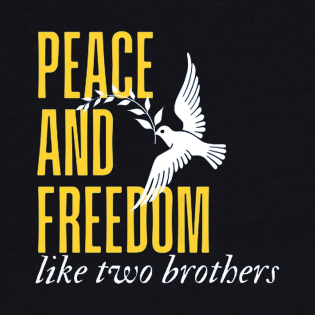 Peace and Freedom - Like two brothers by Luka's Closet